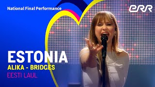 Alika  Bridges  Estonia 🇪🇪  National Final Performance  Eurovision 2023 [upl. by Niarda]