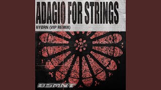 Adagio For Strings VIP Remix [upl. by Amekahs260]