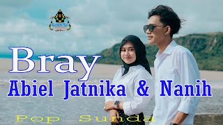 BRAY  ABIEL JATNIKA ft NANIH Official Music Video Pop Sunda [upl. by Noach]