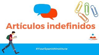 Indefinite Articles in Spanish  Artículos indefinidos en español [upl. by Salb]