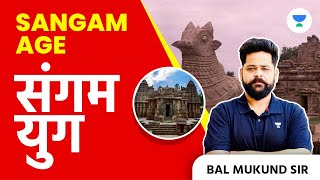 संगम युग  Sangam age  Ancient Indian History  UPSC CSE Hindi  Bal Mukund Sir [upl. by Flavius]