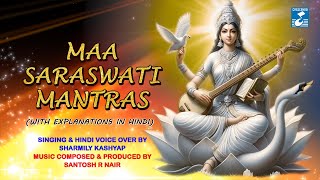 Maa Saraswati Mantras With Explanations in Hindi  Sharmily Kashyap  Santosh R Nair [upl. by Lauritz]