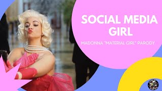 Social Media Girl Material Girl Parody Shorter Version [upl. by Ase445]