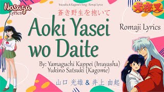 蒼き野生を抱いて  Yamaguchi Kappei amp Yukino Satsuki  Inuyasha amp Kagomes Song Rom Lyrics amp Eng Translate [upl. by Enomrej]