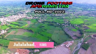 Jalalabad  Kama Nangarhar  2022 Full HD Video [upl. by Ahsened834]