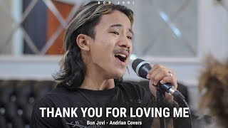 Bon Jovi  Thank You For Loving Me Andrian Covers [upl. by Jeu]