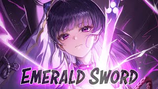 Nightcore  Emerald Sword Lyrics [upl. by Yeblehs]