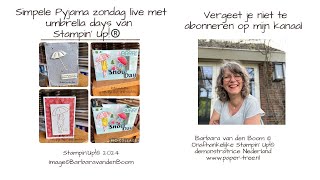 Simpele Pyjama zondag met Umbrella Days van StampinUp [upl. by Petrie]