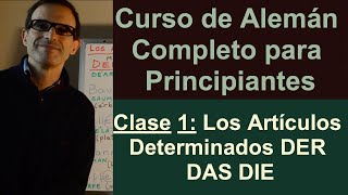 Aprender Aleman Clase 1 Articulos en Aleman DER DAS DIE [upl. by Aleuname]