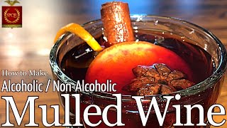 MULLED WINE  How to Make HOT WINE AlcoholicNonAlcoholic [upl. by Eignav464]