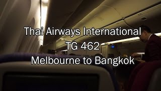 Thai Airways Boeing 777200ER Flight Report TG 462 Melbourne to Bangkok [upl. by Consuela]