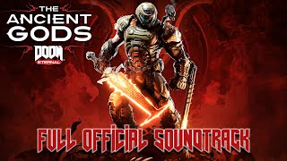 DOOM Eternal The Ancient Gods Part 1 amp Part 2 OST  Full  Complete Game Soundtrack Music [upl. by Laufer]