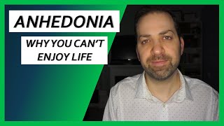 Anhedonia EXPLAINED Why You Cant Enjoy Life  Dr Rami Nader [upl. by Dlawso643]