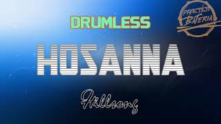 Hosanna  Hillsong  Drumless [upl. by Winola133]