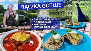 Rączka gotuje barszcz ukraiński na żeberkach forszmak mięsnośledziowy [upl. by Apilef]