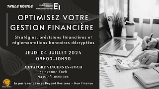 Table ronde du Medef de lEst Parisien « Optimisez votre gestion financière » [upl. by Nahshu]