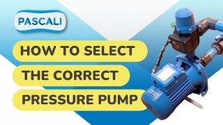 How to Select the Best Pressure Pump for my Requirements  Pascali Pumps [upl. by Ettevad498]