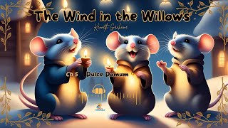 The Wind in the Willows  Ch 5  Dulce Domum  Kenneth Grahame  Audio story [upl. by Sabir758]