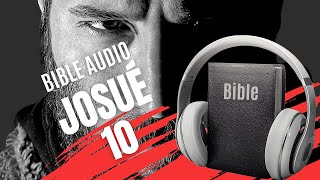 JOSUÉ 10  LA BIBLE AUDIO avec textes [upl. by Bently725]