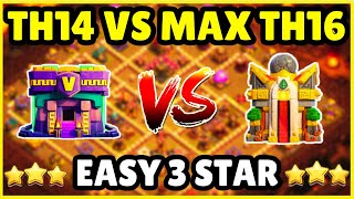 Th14 Vs Max Th16 Easy 3 Star  Th14 Attack Strategy Against Th16  How To 3 Star Th14 Vs TH16  Coc [upl. by Kristen283]