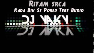 Ritam Srca  Kada Bih Se Pored Tebe Budio Dj YakY Remix [upl. by Durrej]