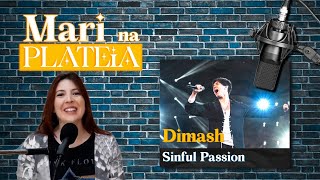 REAGINDO A DIMASH SINFUL PASSION Mari na Plateia S01 28 [upl. by Neffets]