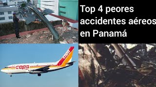 Top 4 peores accidentes aéreos en Panamá [upl. by Nesnar]