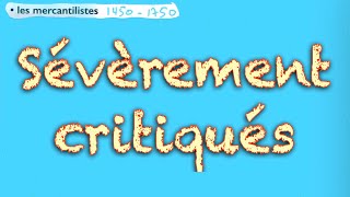 2 Le Mercantilisme  le Bullionisme  le Commercialisme  le Colbertisme [upl. by Yelrebma]