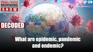 Understanding epidemic pandemic and endemic [upl. by Toolis]