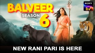 New Rani Pari is Here  Baalveer Season 6  Episode  1 [upl. by Ashelman]