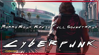 Cyberpunk 2077 Morro Rock Radio Full Soundtrack  OST with Timestamps [upl. by Allx87]