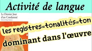 Le Dernier Jour dun Condamné les registres littéraires tonalitéston1bac 2 bac bac libre [upl. by Corabella]