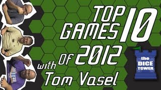 Top 10 Games of 2012  with Tom Vasel [upl. by Chap]