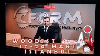 WOODIST 2022 ISTANBUL Exhibition │ WOODİST 2022 İSTANBUL Fuarı │ FORM MACHINE [upl. by Notneiuq]