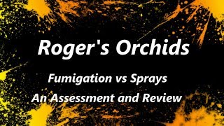 Fumigation vs Sprays  An Assessment and Review [upl. by Furiya]