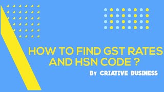 How to Find GST Rates and HSN Code  Tamil  Criative Business [upl. by Devaney]