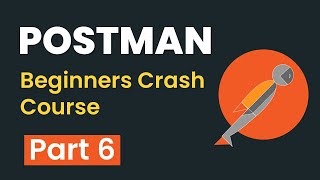 Postman Beginners Crash Course  Part 6  API Testing  Postman Scripting  Files Upload amp Download [upl. by Ideih]