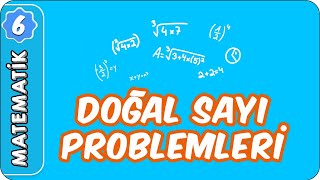 Doğal Sayı Problemleri  6 Sınıf Matematik evokul Kampı [upl. by Annavas984]