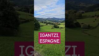 IGANTZI village de la vallée de Bortziriak en Navarre  ESPAGNE [upl. by Armallas]