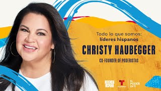 quotTodo lo que somos líderes hispanosquot con Christy Haubegger [upl. by Ernst]