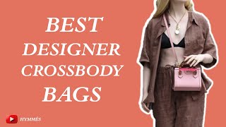 The 8 Best Designer Crossbody Bags So Far  Hymmes Luxury Vlog [upl. by Smailliw]