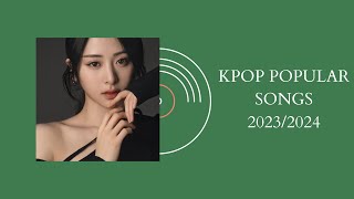 PLAYLISTKPOP POPULAR SONGS 20232024hypeworkoutchill [upl. by Oruhtra496]