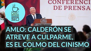 CaféYNoticias  López Obrador y Felipe Calderón se confrontan tras asesinato de sacerdotes jesuitas [upl. by Skeie]