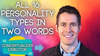 All 16 MBTI Types Summarized in 2 Words Dario Nardi Explains [upl. by Anillek521]