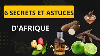 🔴6 SECRETS ET ASTUCES DAFRIQUE RêvesTravailCoupleChanceAttirance [upl. by Bak]