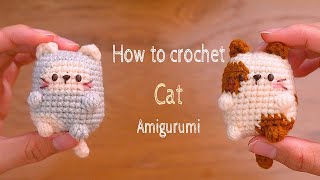 How to crochet  Cute and simple cat amigurumi pattern  猫编织 [upl. by Lalad]