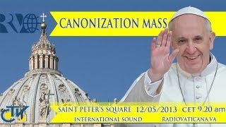 Mass for the Canonization of three Blessed [upl. by Radmilla]