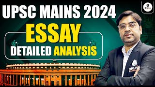 UPSC Mains 2024 Essay Detailed Analysis  UPSC 2024  PW OnlyIAS [upl. by Atnovart524]