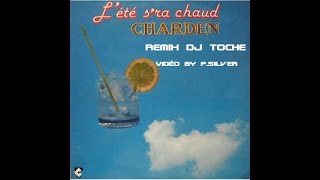 Eric Charden L Ete Sra Chaud  ReDrum 2020 BY Dj TOCHE Vidéo by Patrick SILVER [upl. by Araminta285]