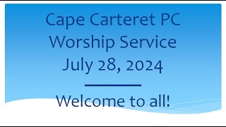 Cape Carteret Presbyterian Sunday Service [upl. by Recor129]